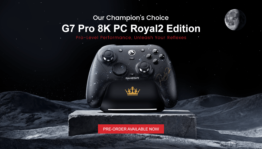 Gamesirs G7 Pro 8K PC Royal2 Edition | Pre-order Available Now! - Gamesirs