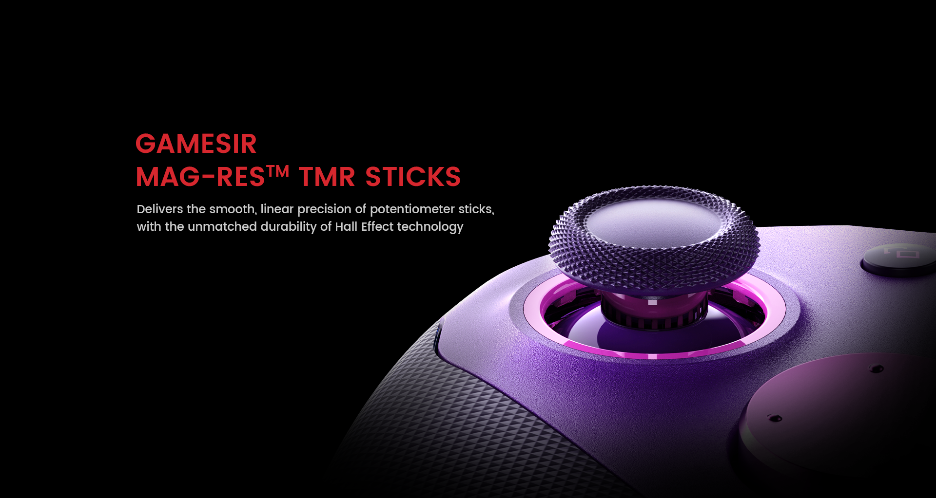 Gamesirs G7 Pro Mag-Res™ TMR Sticks combine potentiometer-like precision with Hall Effect durability.